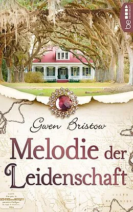 E-Book (epub) Melodie der Leidenschaft von Gwen Bristow