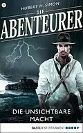 E-Book (epub) Die Abenteurer - Folge 03 von Hubert H. Simon