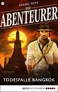 E-Book (epub) Die Abenteurer - Folge 11 von Frank Thys