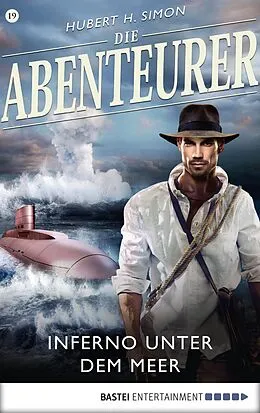 E-Book (epub) Die Abenteurer - Folge 19 von Hubert H. Simon
