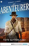 E-Book (epub) Die Abenteurer - Folge 23 von Robert deVries