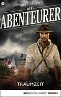 E-Book (epub) Die Abenteurer - Folge 33 von Marten Veit