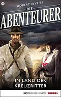 E-Book (epub) Die Abenteurer - Folge 34 von Robert deVries