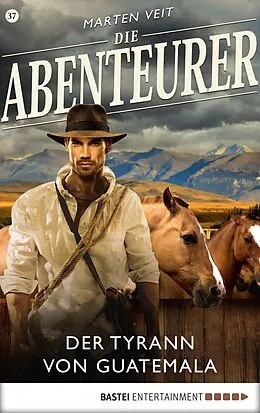 E-Book (epub) Die Abenteurer - Folge 37 von Marten Veit