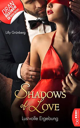 E-Book (epub) Lustvolle Ergebung - Shadows of Love von Lilly Grünberg