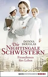E-Book (epub) Die Nightingale-Schwestern von Donna Douglas