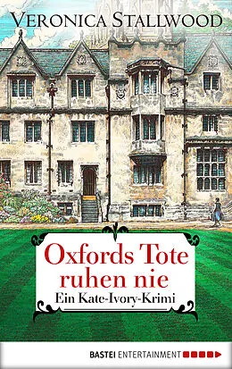 E-Book (epub) Oxfords Tote ruhen nie von Veronica Stallwood