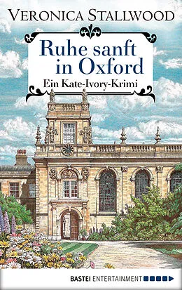E-Book (epub) Ruhe sanft in Oxford von Veronica Stallwood