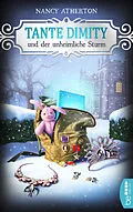 E-Book (epub) Tante Dimity und der unheimliche Sturm von Nancy Atherton