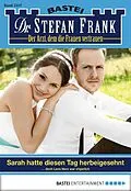 E-Book (epub) Dr. Stefan Frank 2357 von Stefan Frank