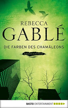 E-Book (epub) Die Farben des Chamäleons von Rebecca Gablé