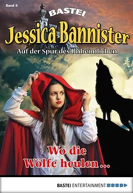 E-Book (epub) Jessica Bannister - Folge 005 von Janet Farell