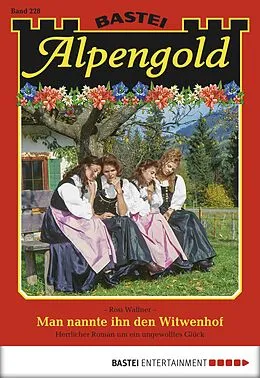E-Book (epub) Alpengold 228 von Rosi Wallner