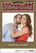 E-Book (epub) Silvia-Gold 13 von Dunja Wild