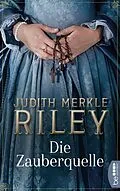 E-Book (epub) Die Zauberquelle von Judith Merkle Riley