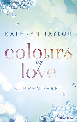 eBook (epub) Surrendered - Colours of Love de Kathryn Taylor