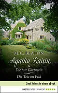 E-Book (epub) Agatha Raisin & Die tote Gärtnerin / Die Tote im Feld von M. C. Beaton