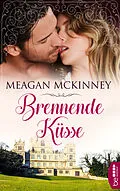 E-Book (epub) Brennende Küsse von Meagan McKinney