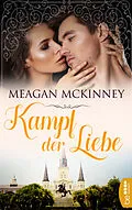 E-Book (epub) Kampf der Liebe von Meagan McKinney