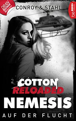 E-Book (epub) Cotton Reloaded: Nemesis - 2 von Gabriel Conroy, Timothy Stahl