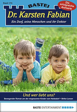 E-Book (epub) Dr. Karsten Fabian - Folge 174 von Ulrike Larsen