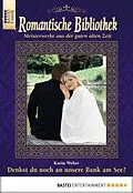 E-Book (epub) Romantische Bibliothek - Folge 44 von Karin Weber
