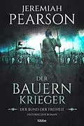 E-Book (epub) Der Bauernkrieger von Jeremiah Pearson