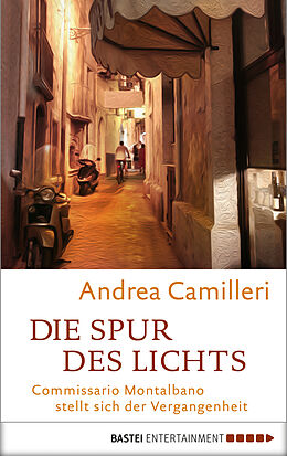 E-Book (epub) Die Spur des Lichts von Andrea Camilleri