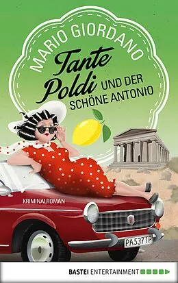 E-Book (epub) Tante Poldi und der schöne Antonio von Mario Giordano