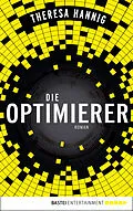 E-Book (epub) Die Optimierer von Theresa Hannig