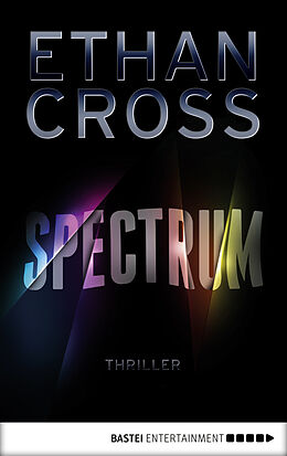 E-Book (epub) Spectrum von Ethan Cross
