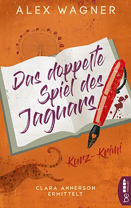 E-Book (epub) Das doppelte Spiel des Jaguars von Alex Wagner