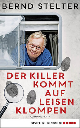 E-Book (epub) Der Killer kommt auf leisen Klompen von Bernd Stelter