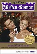 E-Book (epub) Fürsten-Roman 2513 von Katja Von Seeberg