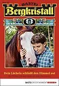 E-Book (epub) Bergkristall - Folge 275 von Nora Stern
