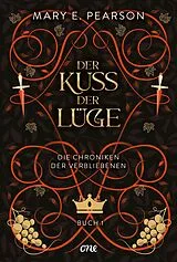 E-Book (epub) Der Kuss der Lüge von Mary E. Pearson