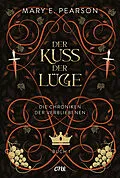 E-Book (epub) Der Kuss der Lüge von Mary E. Pearson