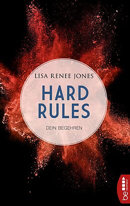 E-Book (epub) Hard Rules - Dein Begehren von Lisa Renee Jones