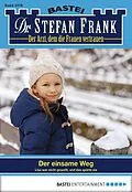 E-Book (epub) Dr. Stefan Frank 2378 von Stefan Frank
