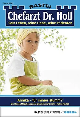 E-Book (epub) Chefarzt Dr. Holl 1802 von Katrin Kastell