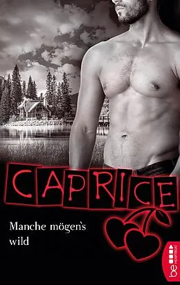 E-Book (epub) Manche mögen`s wild - Caprice von Anna Valentin