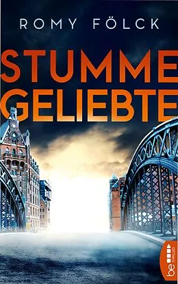 E-Book (epub) Stumme Geliebte von Romy Fölck