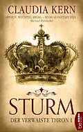 E-Book (epub) Sturm - Der verwaiste Thron 1 von Claudia Kern