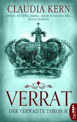 E-Book (epub) Verrat - Der verwaiste Thron 2 von Claudia Kern