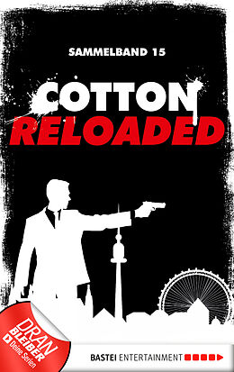 E-Book (epub) Cotton Reloaded - Sammelband 15 von Christian Weis, Jürgen Benvenuti