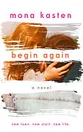 E-Book (epub) Begin Again - Allie and Kaden's Story | From the bestselling author of the Maxton Hall series von Mona Kasten