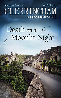 E-Book (epub) Cherringham - Death on a Moonlit Night von Matthew Costello, Neil Richards