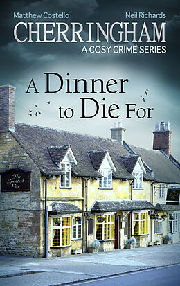 eBook (epub) Cherringham - A Dinner to Die For de Matthew Costello, Neil Richards