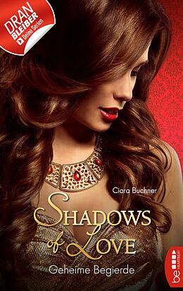E-Book (epub) Geheime Begierde - Shadows of Love von Ciara Buchner