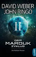 E-Book (epub) Der Marduk-Zyklus: Die Marduk-Mission von David Weber, John Ringo